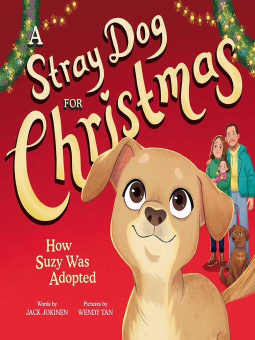 Title details for A Stray Dog for Christmas by Jack Jokinen - Available